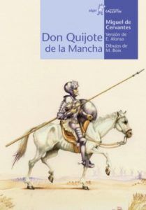 Don Quijote de la Mancha, de Miguel de Cervantes