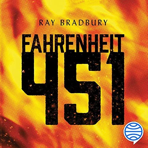 Descarga el audiolibro Fahrenheit 451 de Ray Bradbury