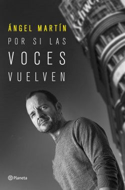 Escucha el audiolibro Por si las voces vuelven, de Ángel Martín