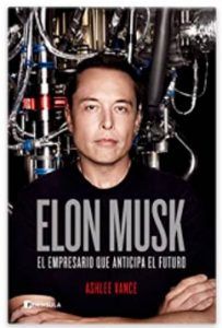 Conoce a Elon Musk: El empresario que anticipa el futuro