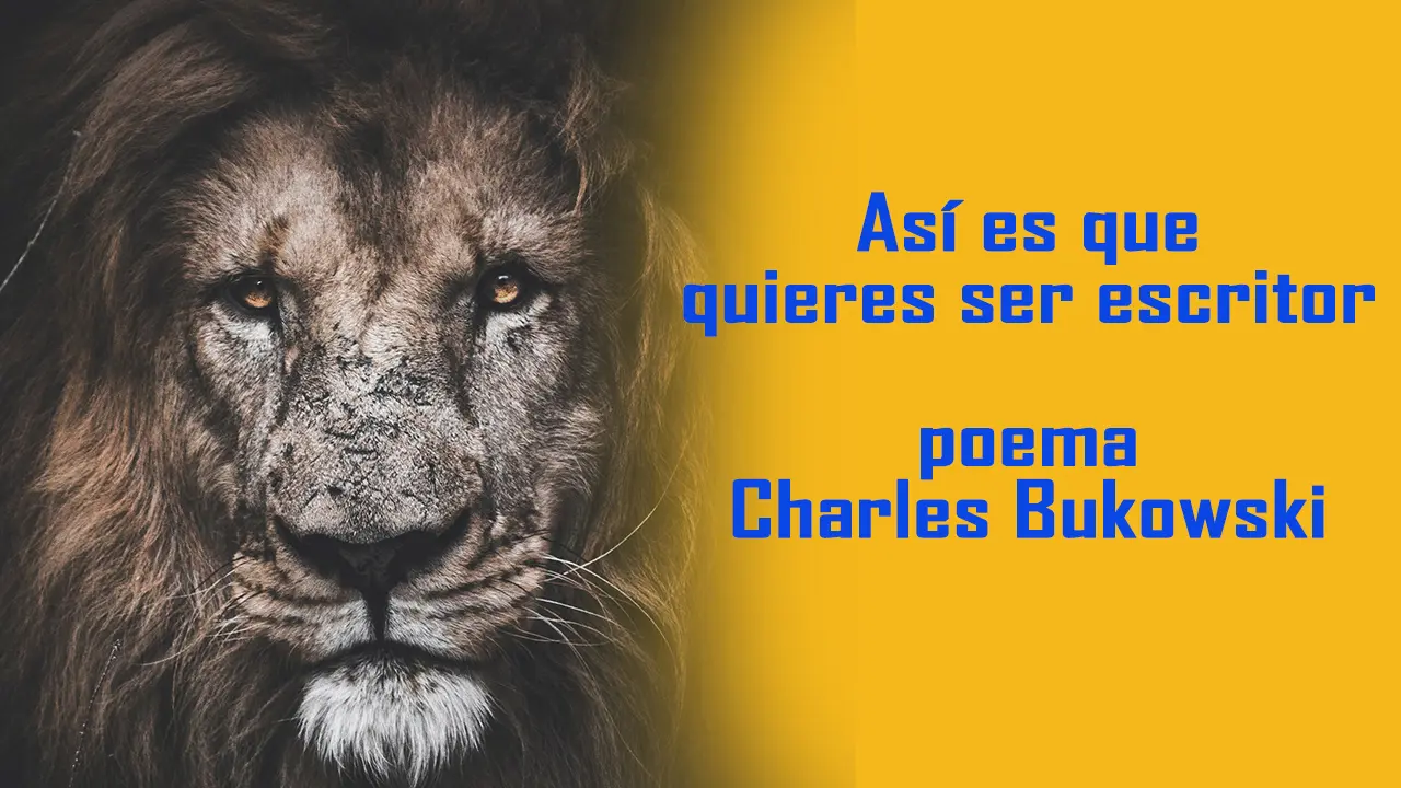 Motivacional. ¿Así que quieres ser escritor? Charles Bukowski