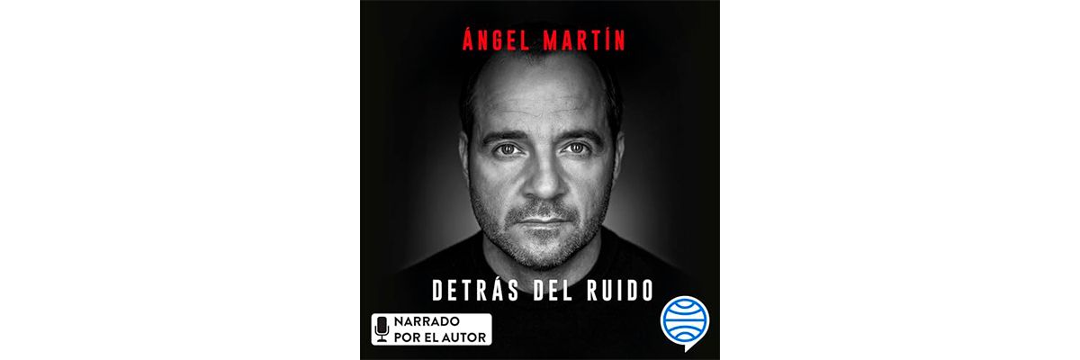 🧠 Detrás del ruido: Ángel Martín comparte su experiencia para superar "las voces"